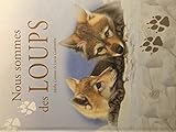 nous sommes des loups