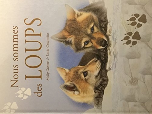 couverture de : NOUS SOMMES DES LOUPS