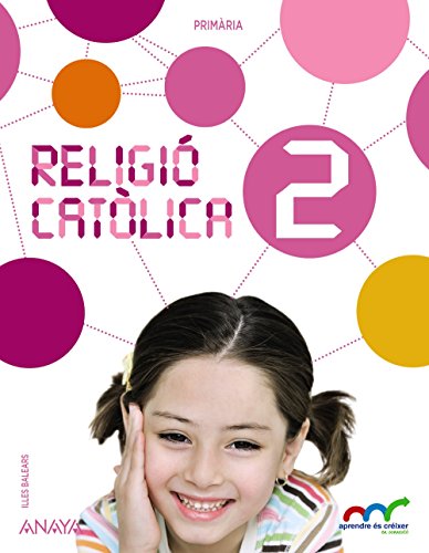 Religió catòlica 2 (Aprendre és créixer en connexió)
