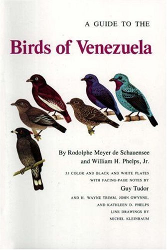 Télécharger A Guide to the Birds of Venezuela PDF