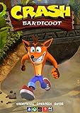  Crash Bandicoot - N.S ane Trilogy Walkthrough: Full walkthrough for the first Crash Bandicoot game in the N. Sane Trilogy. (English Edition)