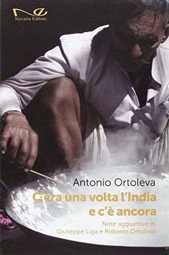 C'era una volta l'India e c'è ancora