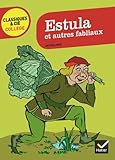 Estula et autres fabliaux du Moyen-Âge