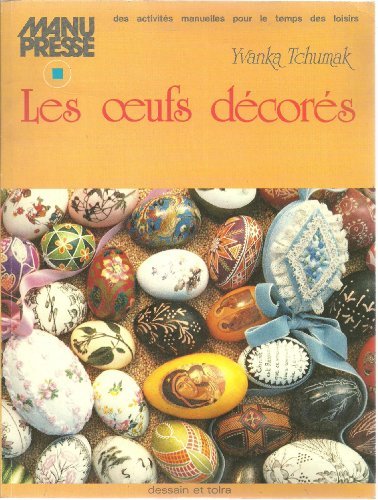 couverture de : Oeufs d&eacute;cor&eacute;s (les)