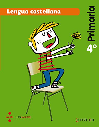 Lengua castellana 4 primaria construïm illes balears