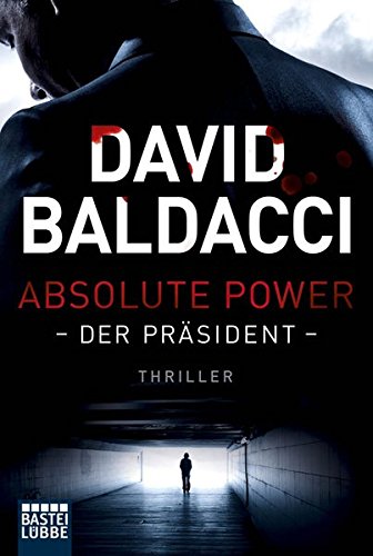 Preisvergleich Produktbild Absolute Power - Der Präsident: Roman