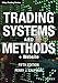 Trading Systems and Methods (Wiley Trading Series) by Perry J. Kaufman
