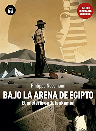 Bajo la arena de egipto (descubridores)