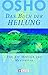 Das Buch der Heilung: Von der Medizin zur Meditation (0) by Osho