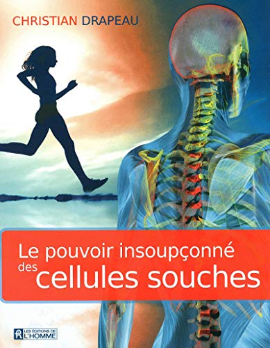 Download Le pouvoir insoupçonné des cellules souches Download Le pouvoir insoupçonné des cellules souches