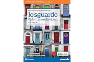 Lo sguardo da lontano e da vicino. Corso integrato di antropologia e sociologia. Per il 5° anno del Liceo delle scienze umane. Con e-book. Con espansione online