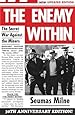 The Enemy within: Thatcher's Secret War Against the Miners