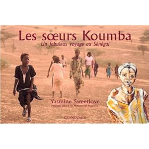 Les soeurs Koumba : Un fabuleux voyage au Sénégal Livre en Ligne - Telecharger Ebook