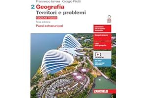 Geografia: Territori e problemi. Ediz. rossa. Per le Scuole superiori. Con e-book. Con espansione online. Paesi extraeuropei (Vol. 2)