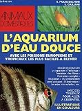 L'aquarium d'eau douce