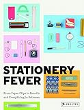 Image de Stationery Fever: From Paper Clips to Pencils and Everything in Between