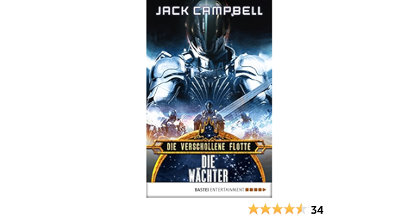 Die Verschollene Flotte Die Wachter Roman Ebook Campbell Jack Sander Ralph Amazon De Kindle Shop