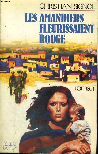 couverture de : Les Amandiers fleurissaient rouge