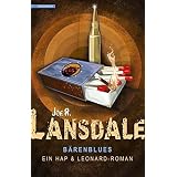 Mucho Mojo Ein Hap Leonard Roman Amazon De Lansdale Joe R Schuenke Christoph Bucher