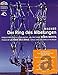 Richard Wagner: Der Ring des Nibelungen (limited edition)