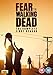 Fear The Walking Dead - Season 1 [DVD] [2015]