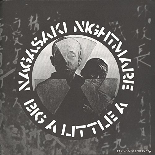 Preisvergleich Produktbild Nagasaki Nightmare / Big A Little A [Vinyl Single]