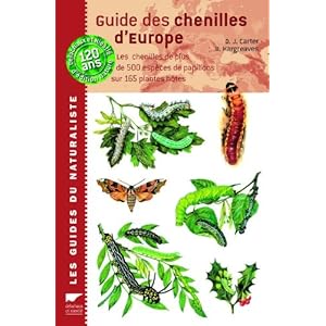 Guide des chenilles d'Europe : Les chenilles de plus de 500 espèces de papillons sur 165 plantes hôtes Livre en Ligne - Telecharger Ebook