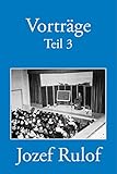 Vorträge 3 by Jozef Rulof