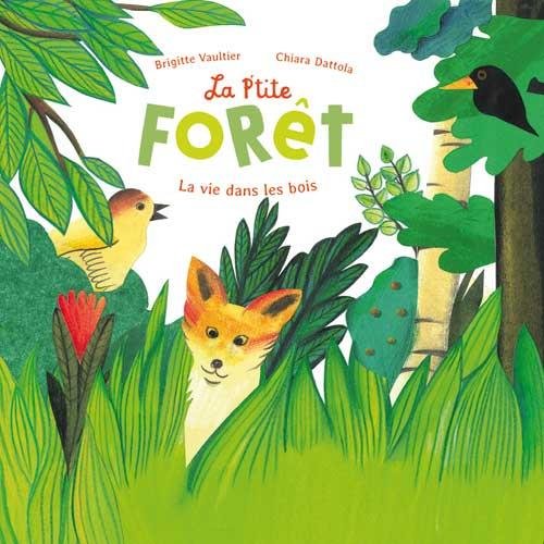 couverture de : La p'tite for&ecirc;t