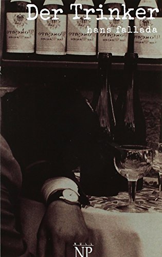 Preisvergleich Produktbild Der Trinker: Ungekürzte und kommentierte Ausgabe