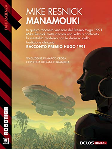 Manamouki: Ciclo: Kirinyaga (Robotica) libro