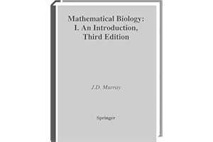 Mathematical Biology: I. An Introduction (Interdisciplinary Applied Mathematics, Band 17)