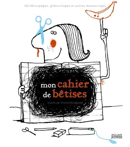 Livres gratuits à télécharger sur mon iPod Mon cahier de bêtises MOBI 2745938010 by author
