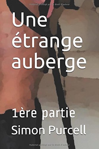 Télécharger Une étrange auberge: 1ère partie PDF