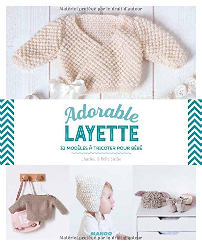 Télécharger Adorable layette PDF Livre eBook France Télécharger Adorable layette PDF Livre eBook France