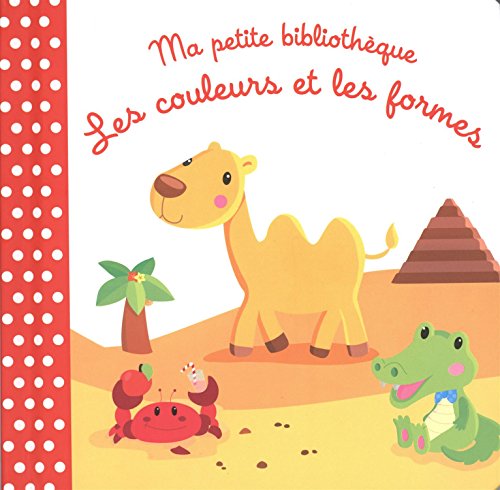 Book's Cover of Les couleurs et les formes