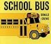 School Bus Board Book by 