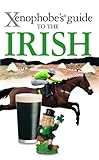 The Xenophobe's Guide to the Irish (Xenophobe's Guides) (English Edition) by Frank McNally