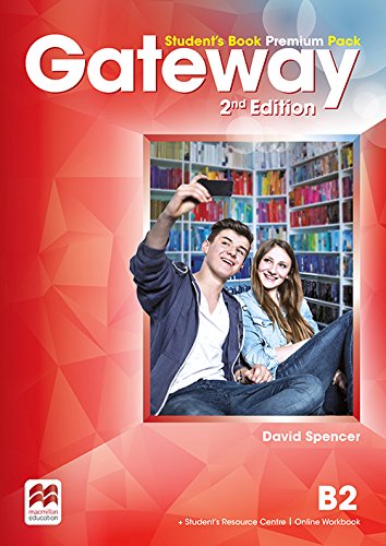 Gateway b2 student's book - workbook - webcode per le scuole superiori con espansione online (gateway 2nd edition)