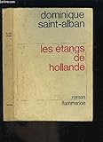 Les etangs de hollande : roman
