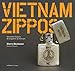 Vietnam zippos : Une autre histoire de la guerre du Vietnam by 