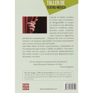 El Miedo Escénico. Orígenes, Causas Y Recursos Para Afrontarlo Con Exito (Taller De Teatro)