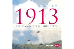 1913 - Der Sommer des Jahrhunderts