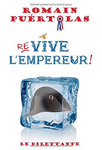 Revive l'empereur!