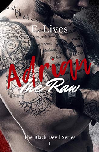 F. Lives - The Black Devil 01 Adrian The Raw (2020)