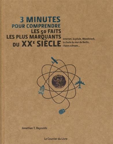 couverture de : 3 minutes pour comprendre les 50 faits les plus marquants...