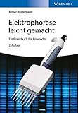 Image de Elektrophorese leicht gemacht: Ein Praxisbuch für Anwender