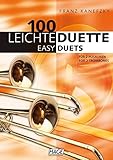 Image de 100 leichte Duette für 2 Posaunen: Notenbuch für 2 Posaunen