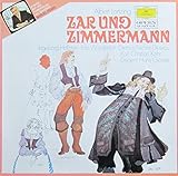 Lortzing: Zar und Zimmermann (Opernquerschnitt in deutscher Sprache - Bamberg 1966) [Vinyl LP] [Schallplatte] - Hans Gierster & Bamberger Symphoniker / Dietrich Fischer-Dieskau / Friedrich Lenz / Karl Christian Kohn / Ingeborg Hallstein / Fritz Wunderlich / Chor des Bayerischen Rundfunks