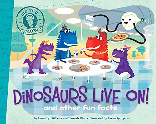 Download Dinosaurs Live On!: and other fun facts (with audio recording) (Did You Know?)